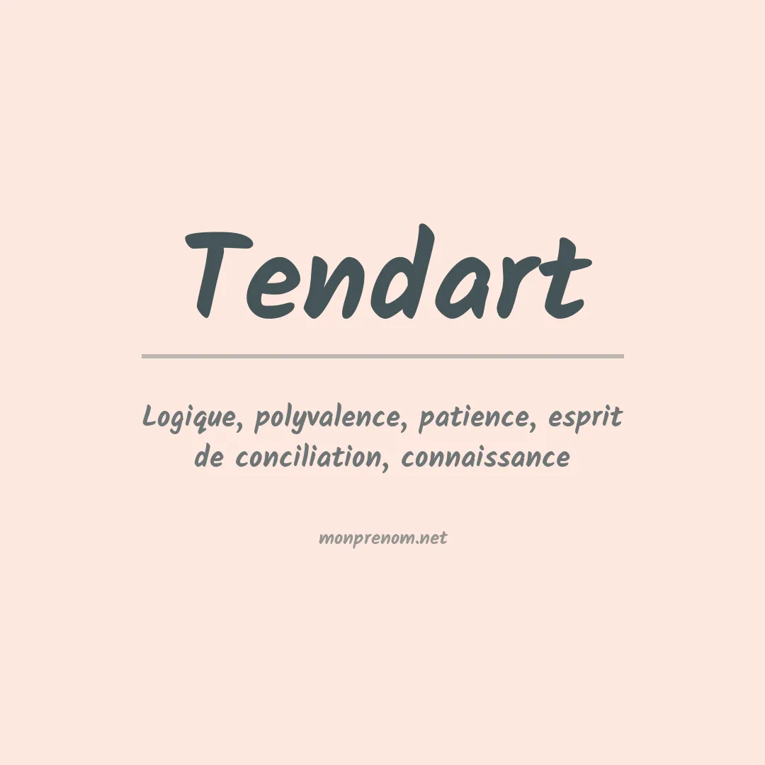 Signification du prénom Tendart
