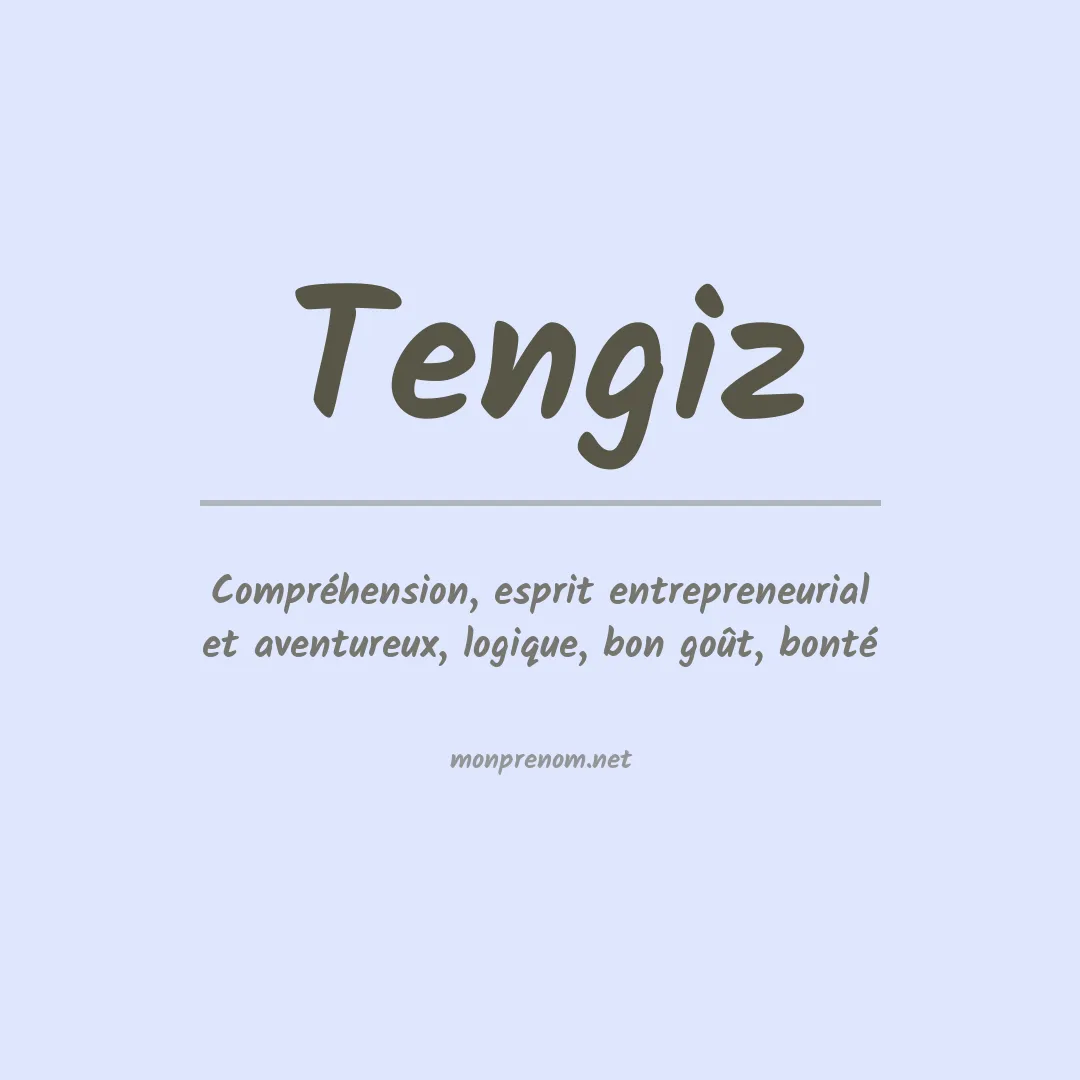 Signification du prénom Tengiz