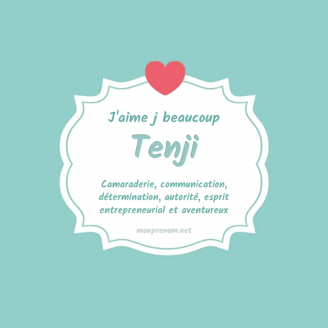 J'aime beaucoup Tenji