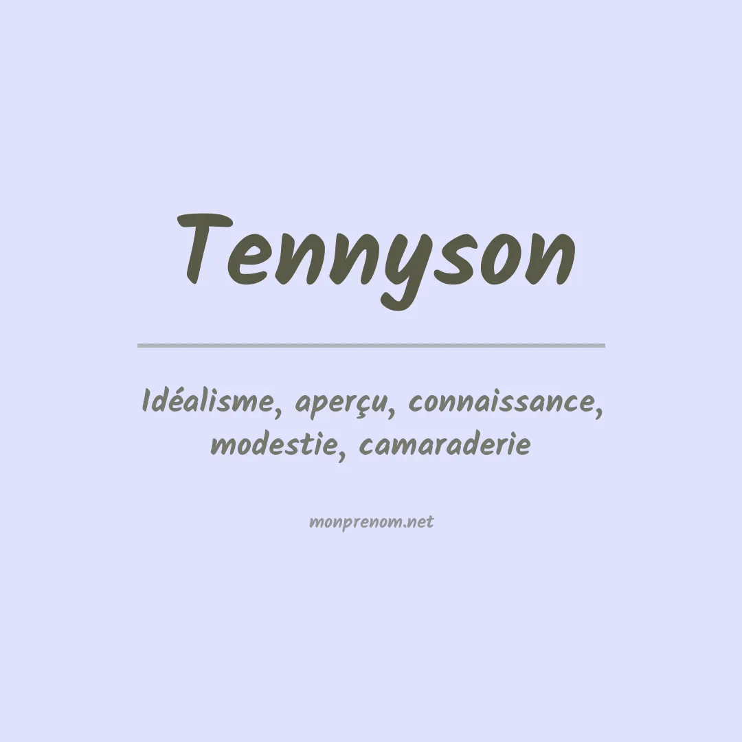 Signification du prénom Tennyson