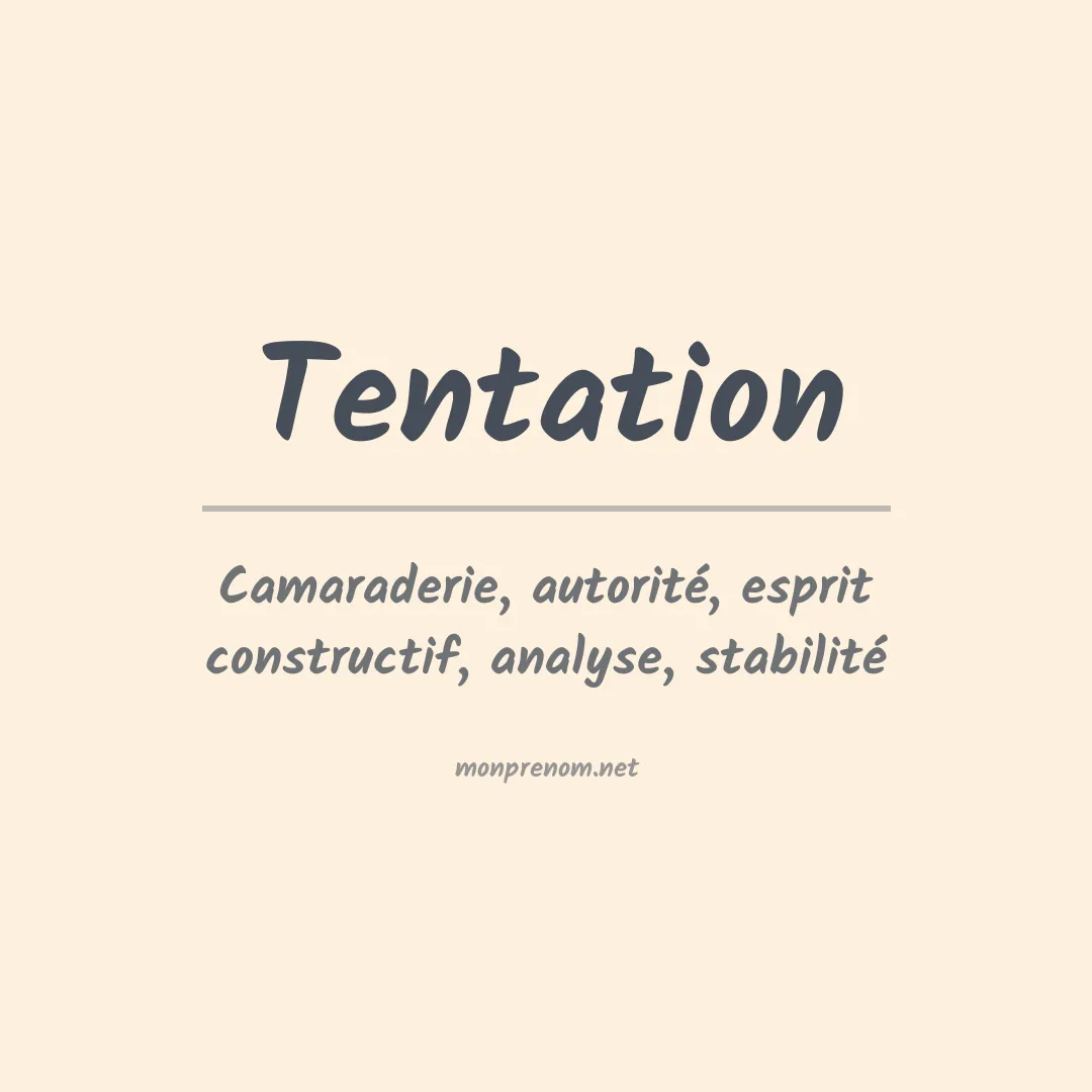 Signification du prénom Tentation