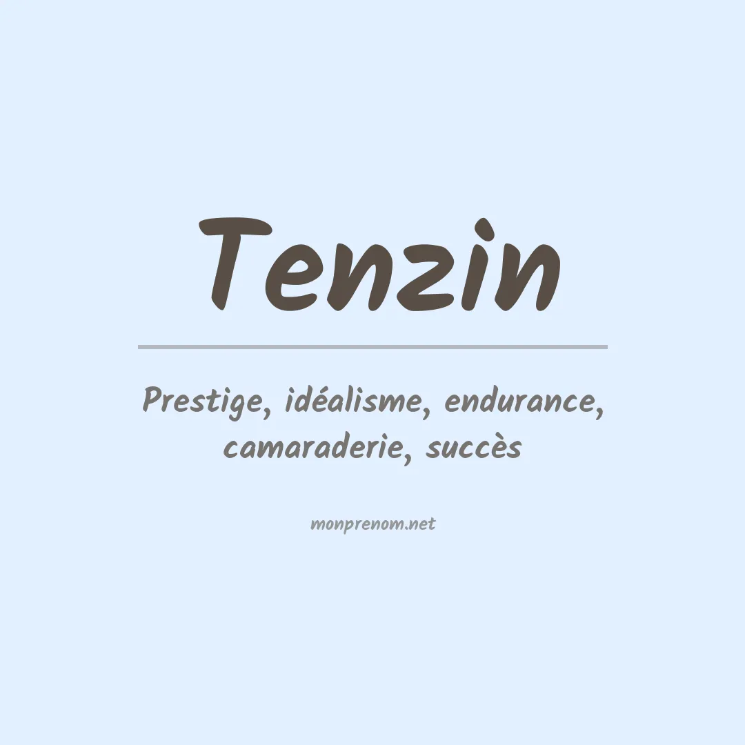 Signification du prénom Tenzin