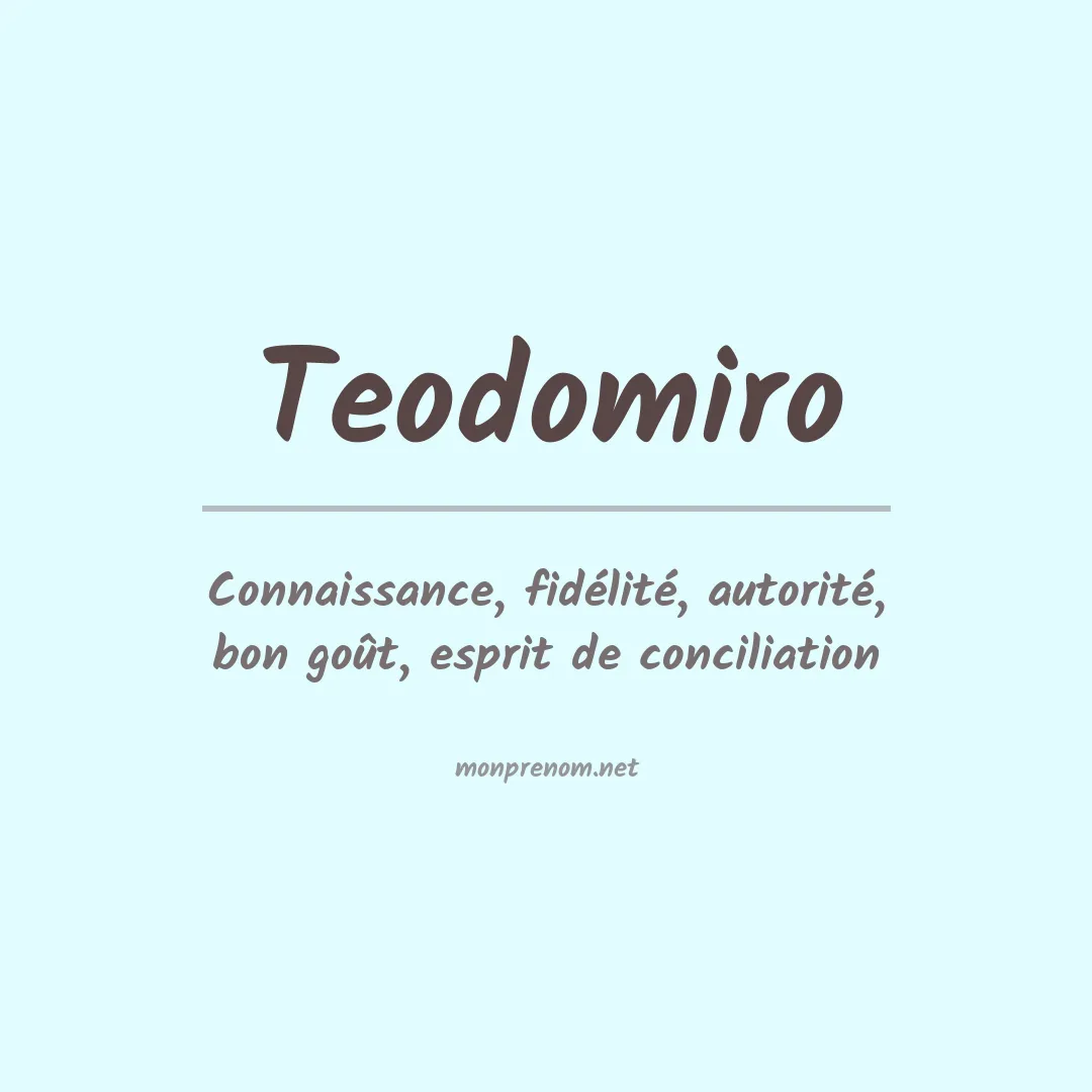Signification du prénom Teodomiro