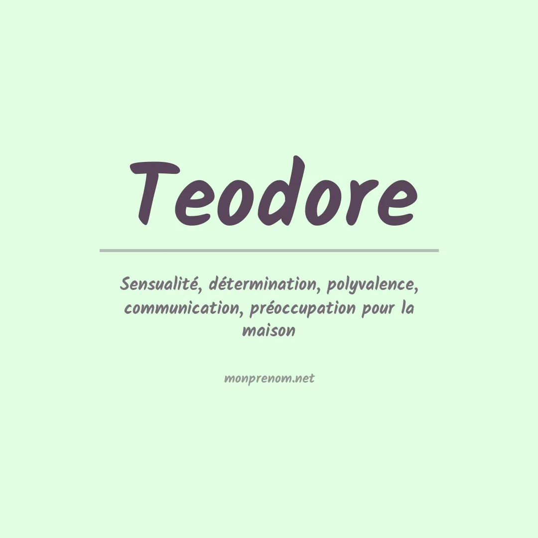 Prénom Teodore