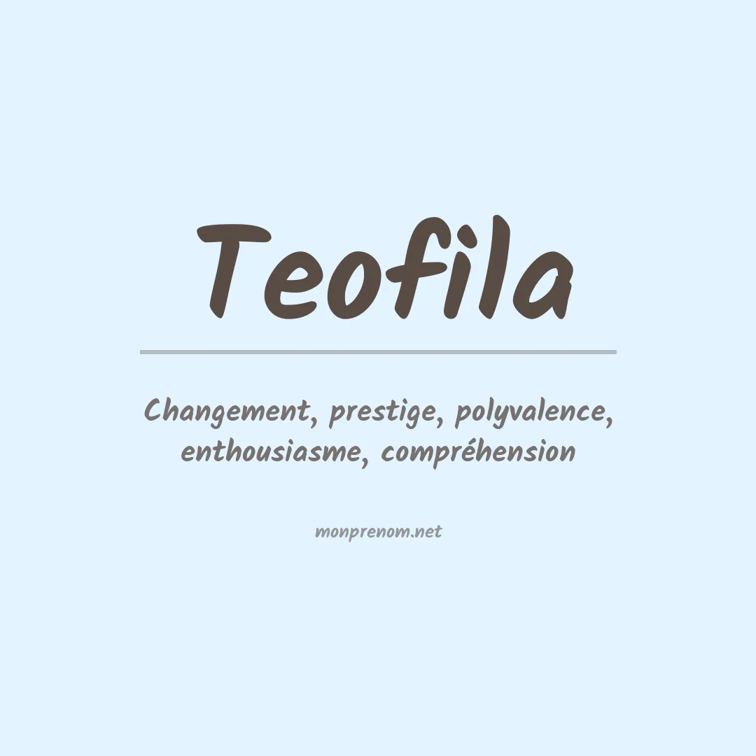Signification du prénom Teofila