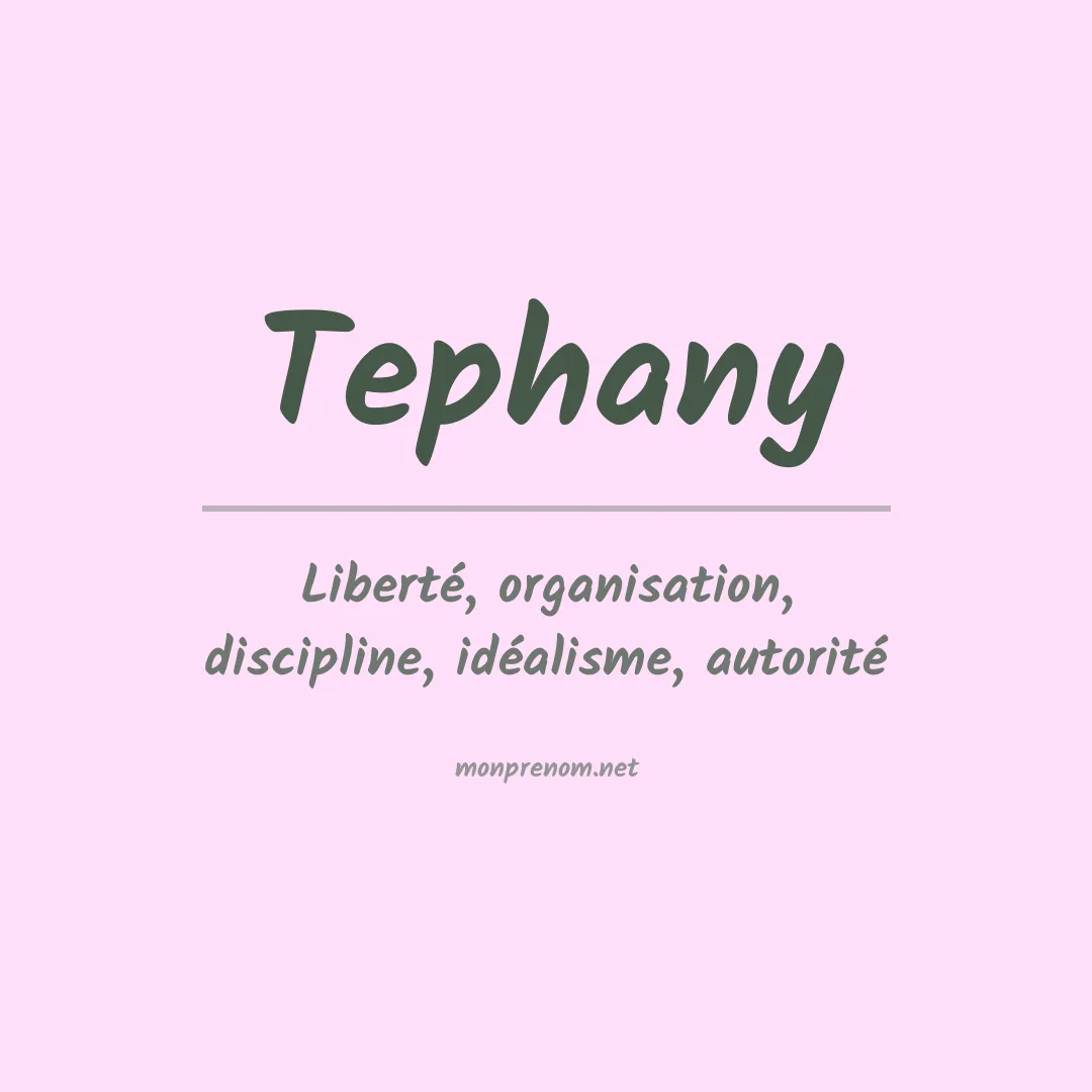Signification du prénom Tephany