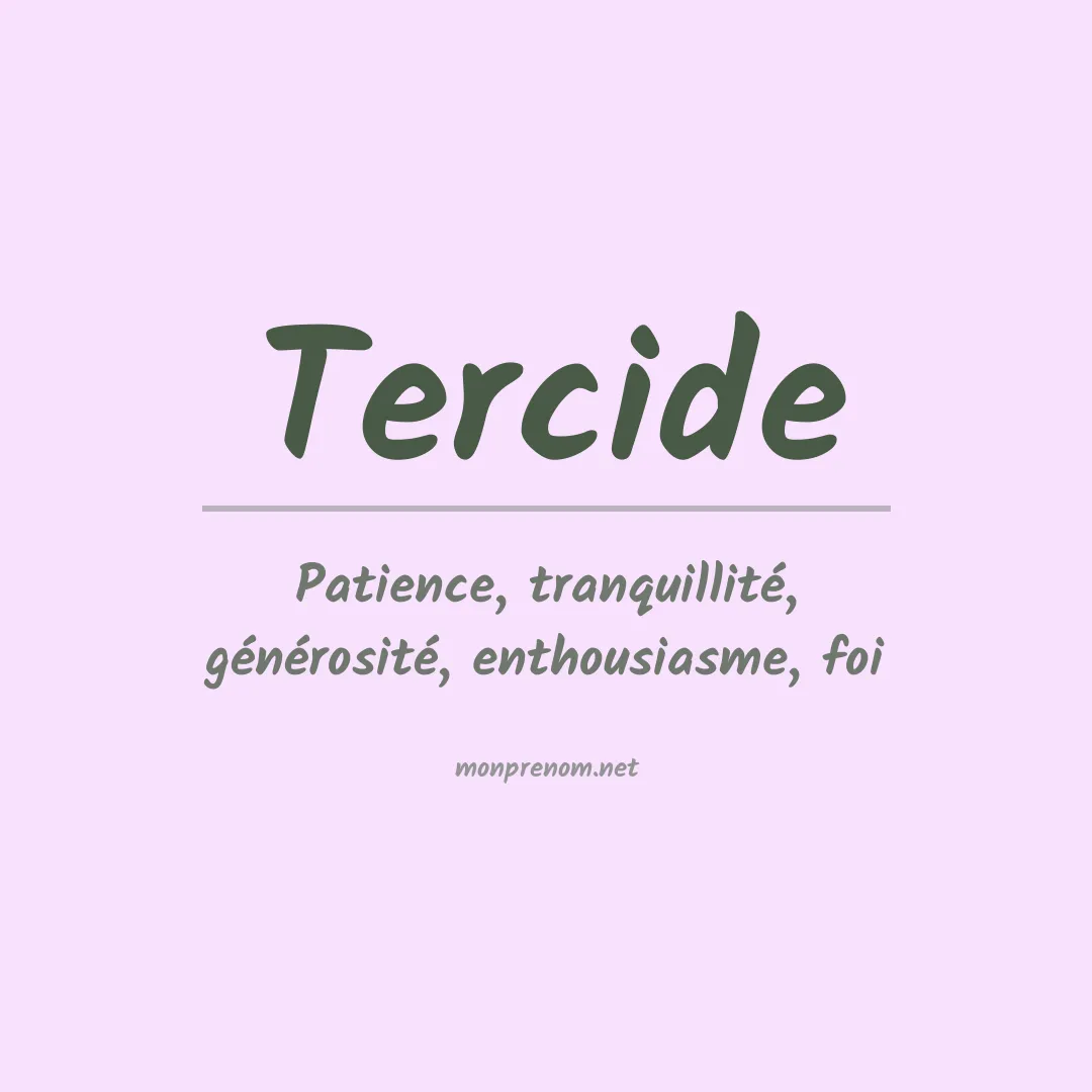 Signification du prénom Tercide