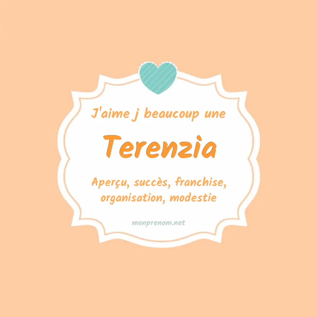 J'aime beaucoup Terenzia