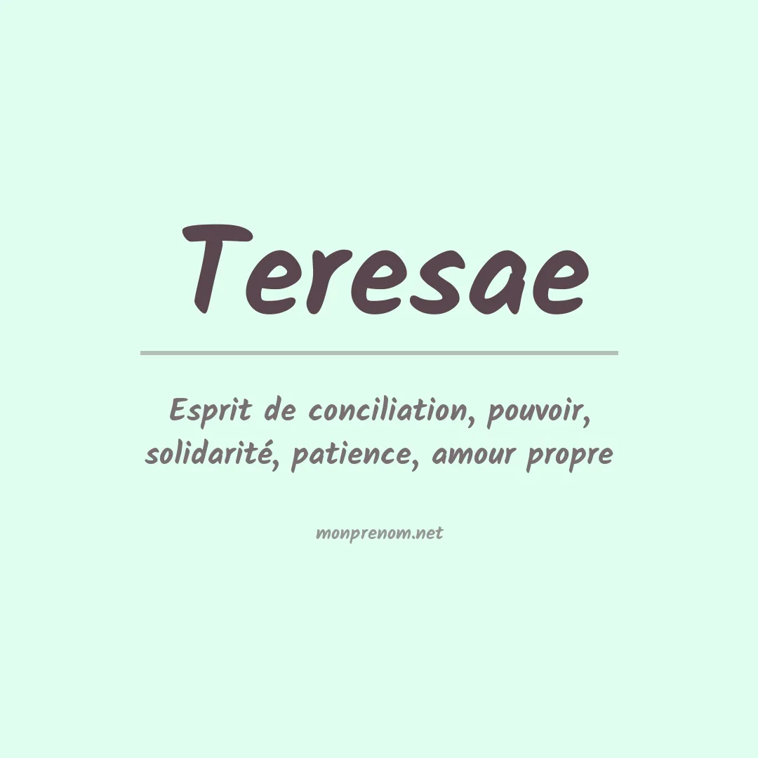 Signification du prénom Teresae
