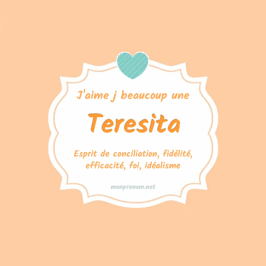 J'aime beaucoup Teresita