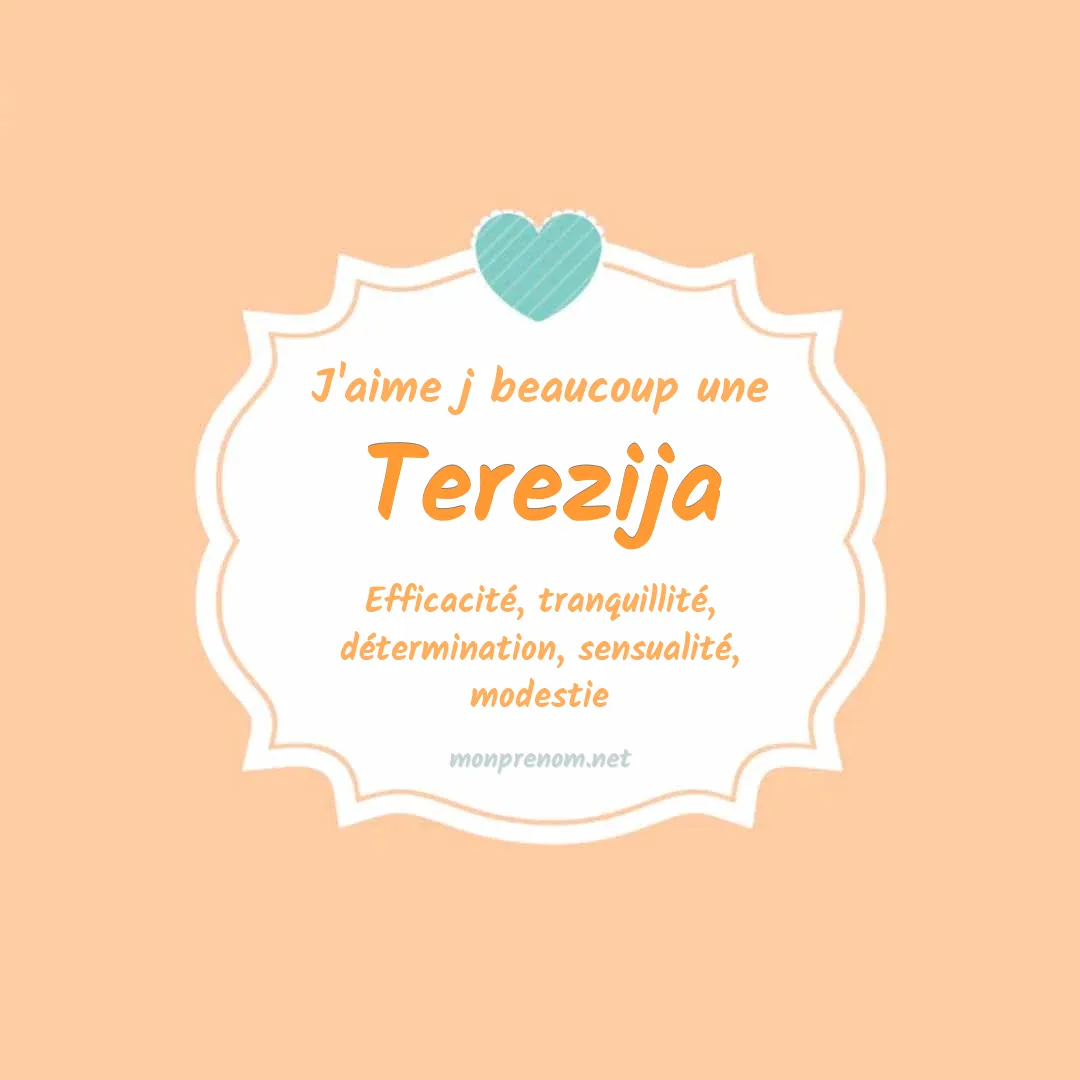J'aime beaucoup Terezija