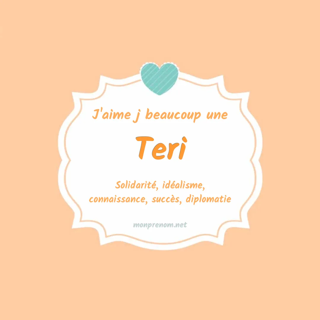 J'aime beaucoup Teri