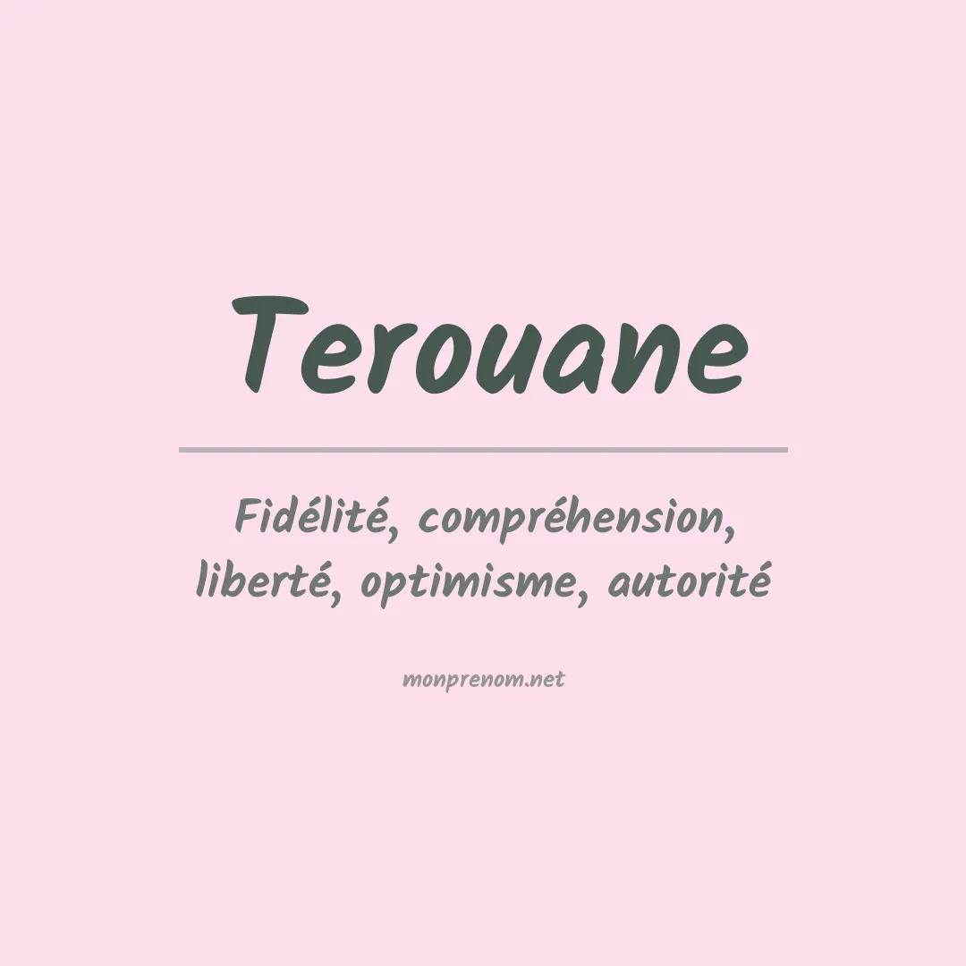 Signification du prénom Terouane