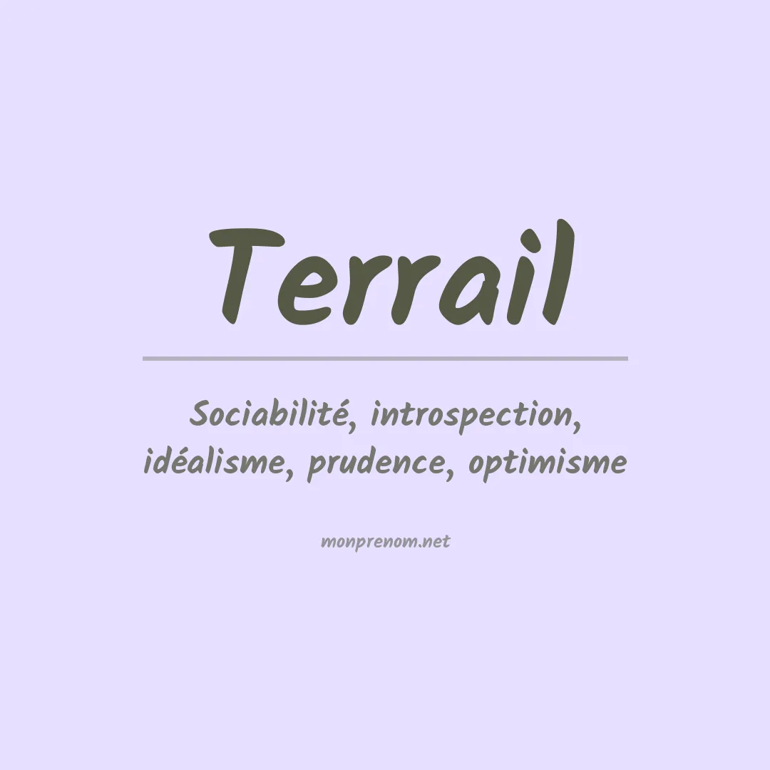 Signification du prénom Terrail