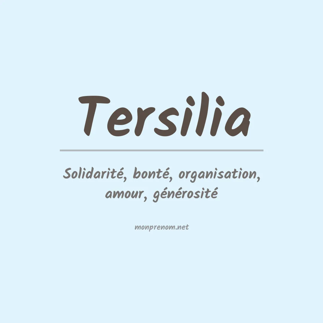 Signification du prénom Tersilia