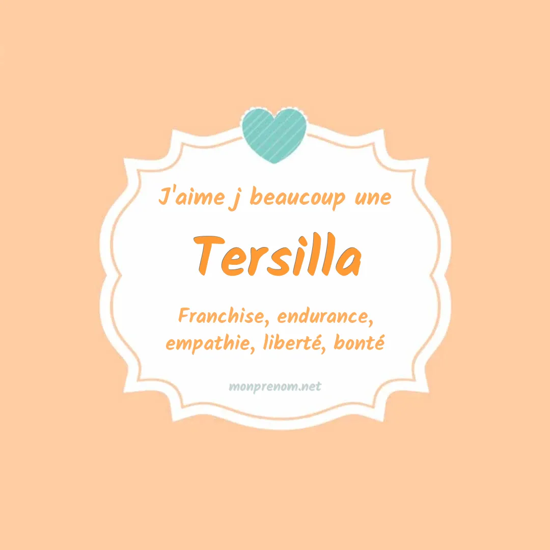 J'aime beaucoup Tersilla