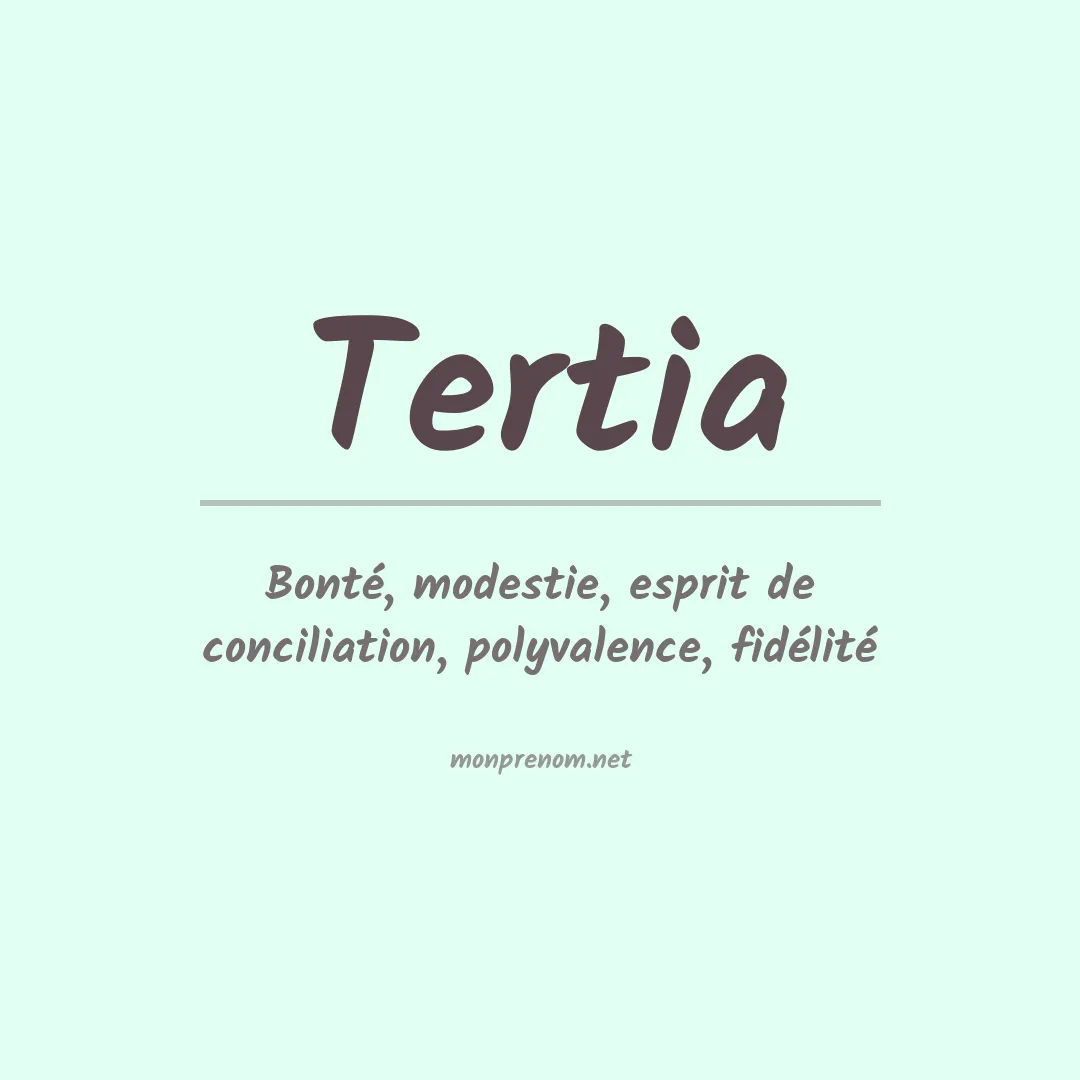 Signification du prénom Tertia
