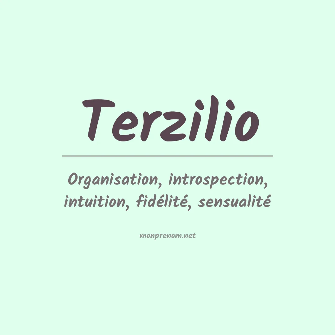 Signification du prénom Terzilio