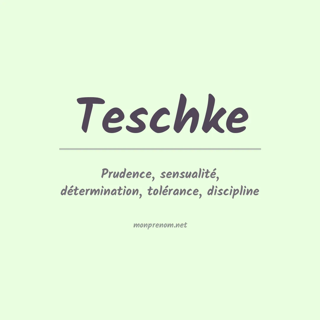 Signification du prénom Teschke