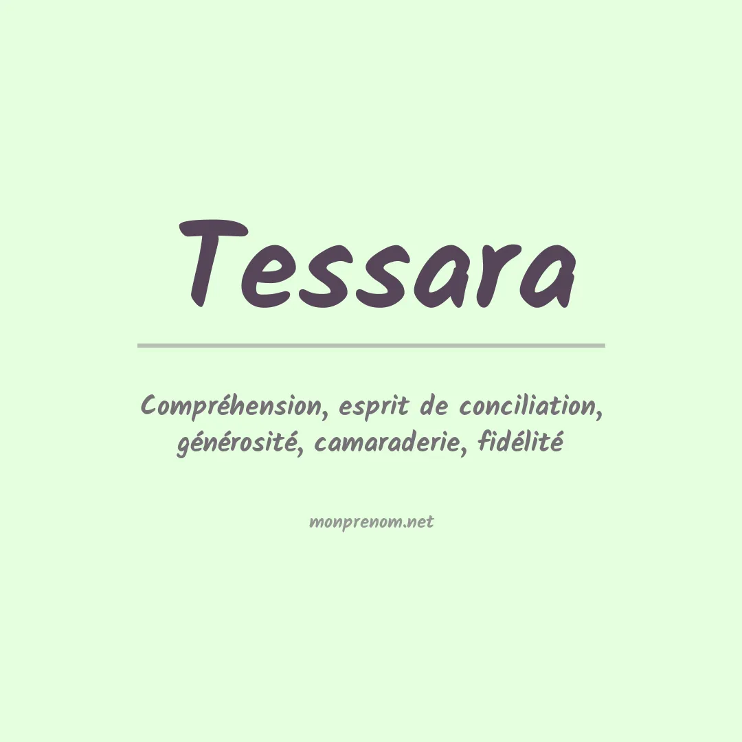 Signification du prénom Tessara