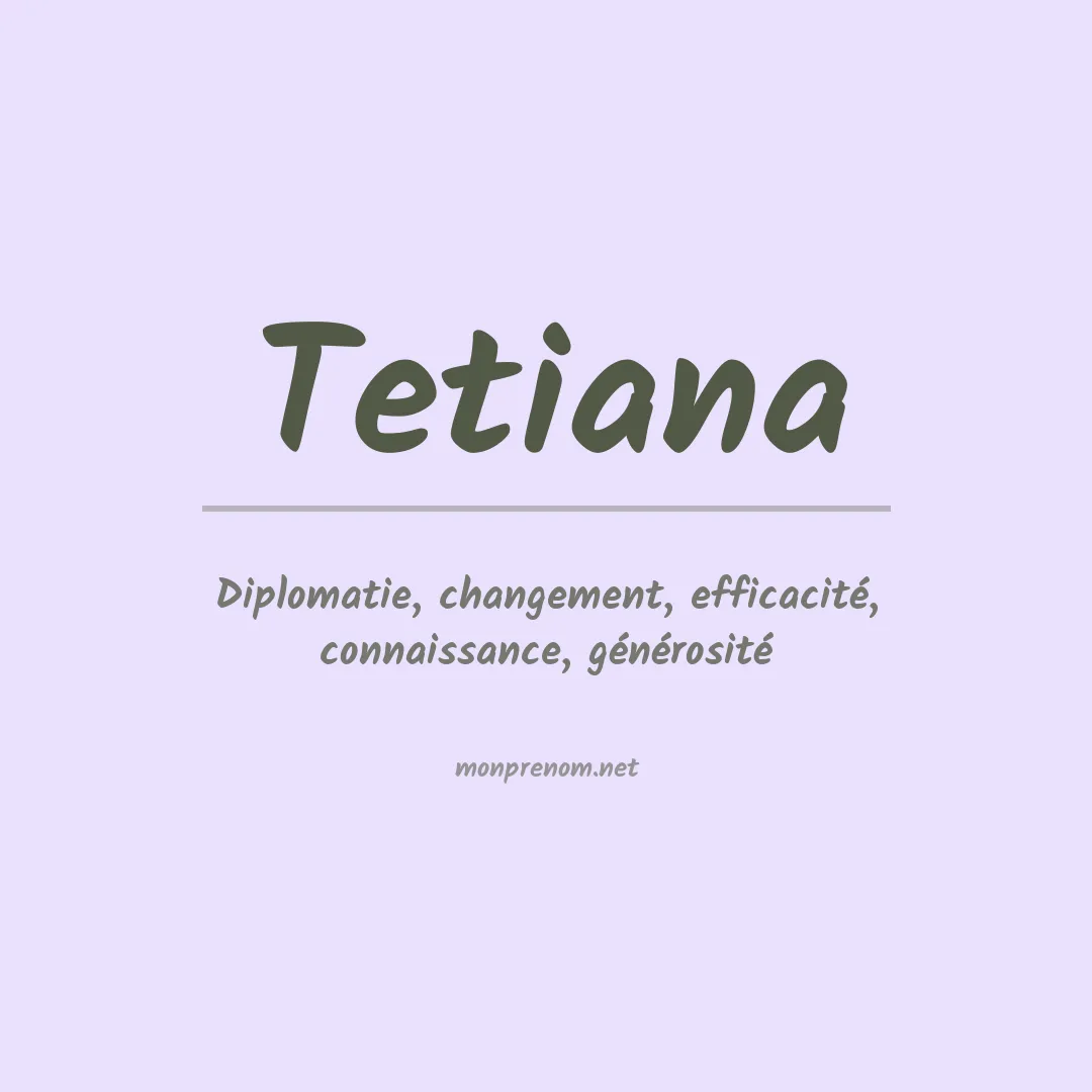 Signification du prénom Tetiana
