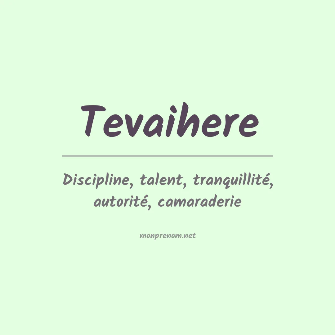 Signification du prénom Tevaihere