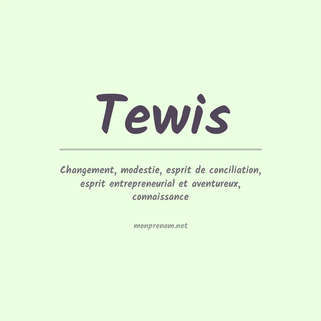 Signification du prénom Tewis