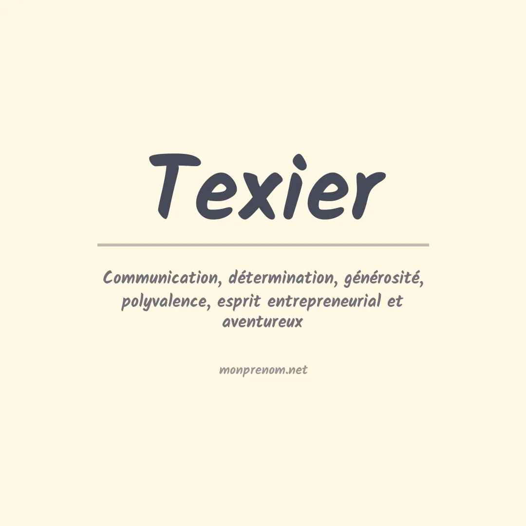 Signification du prénom Texier