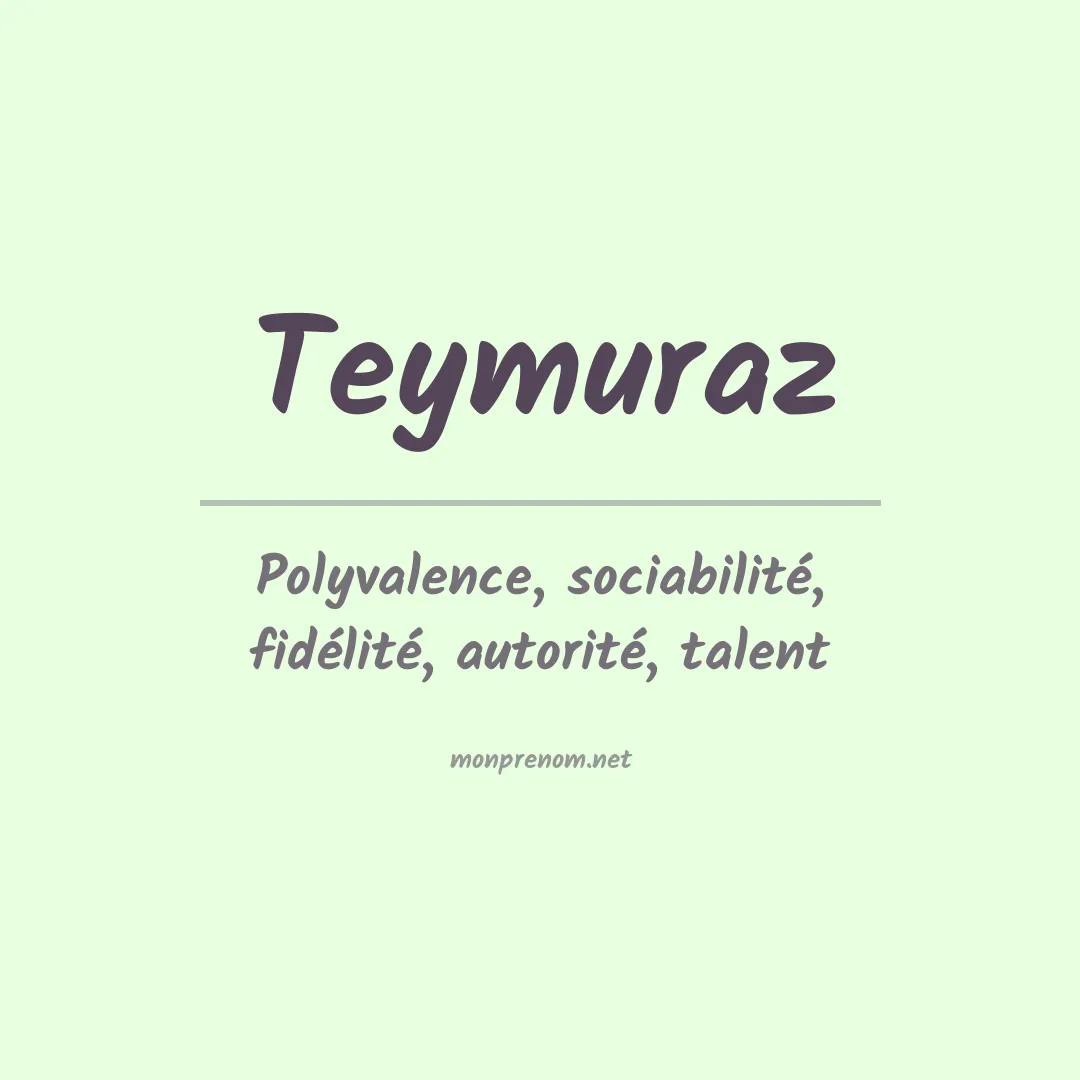 Signification du prénom Teymuraz