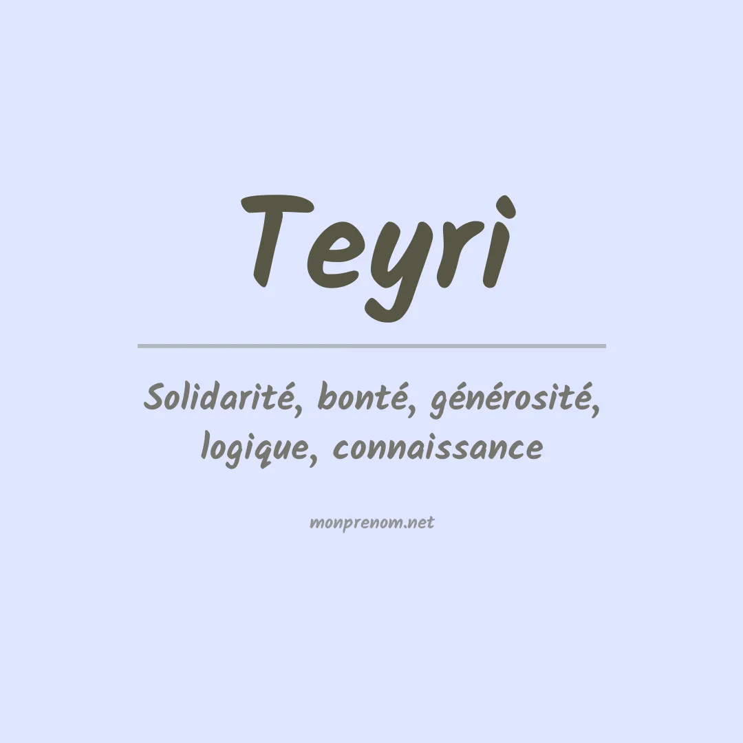Signification du prénom Teyri