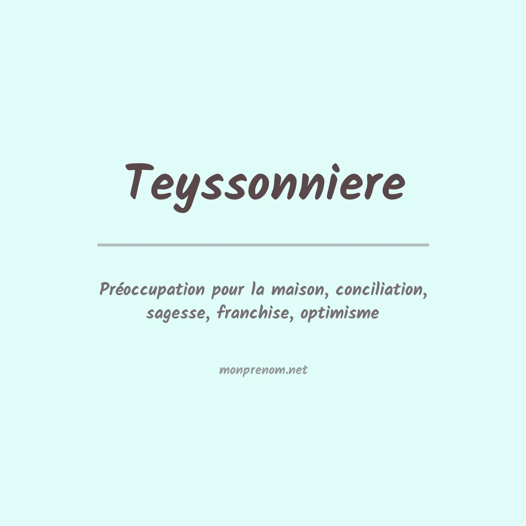 Signification du prénom Teyssonniere