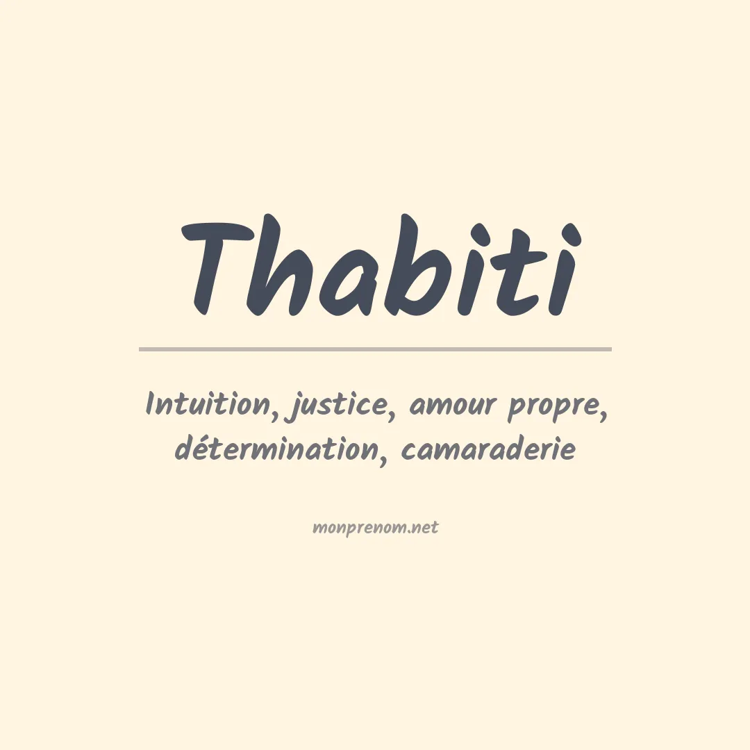 Signification du prénom Thabiti