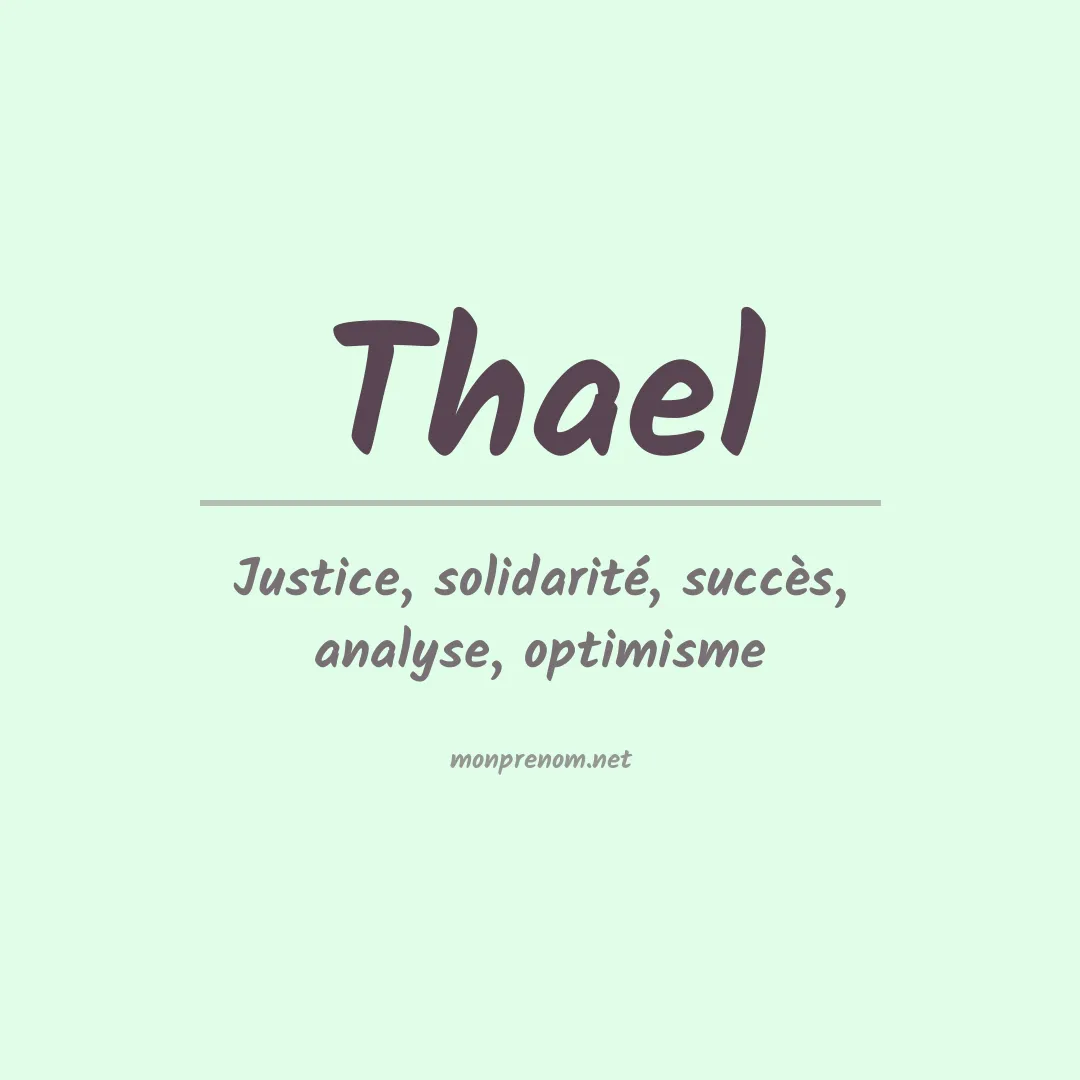 Signification du prénom Thael