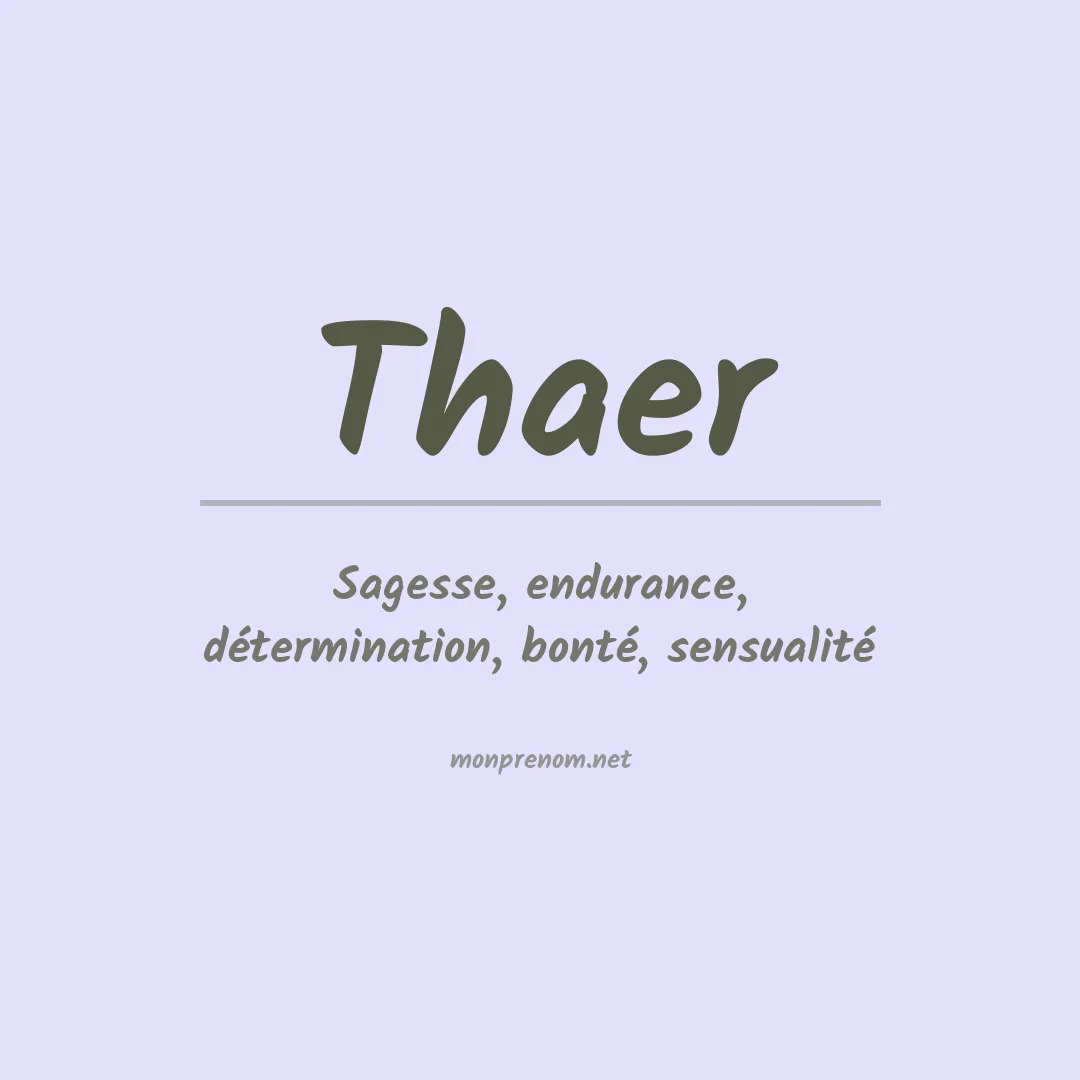 Signification du prénom Thaer