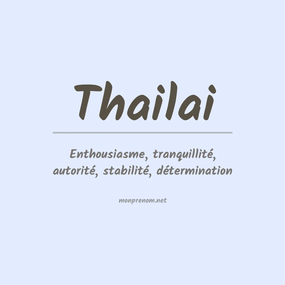 Signification du prénom Thailai