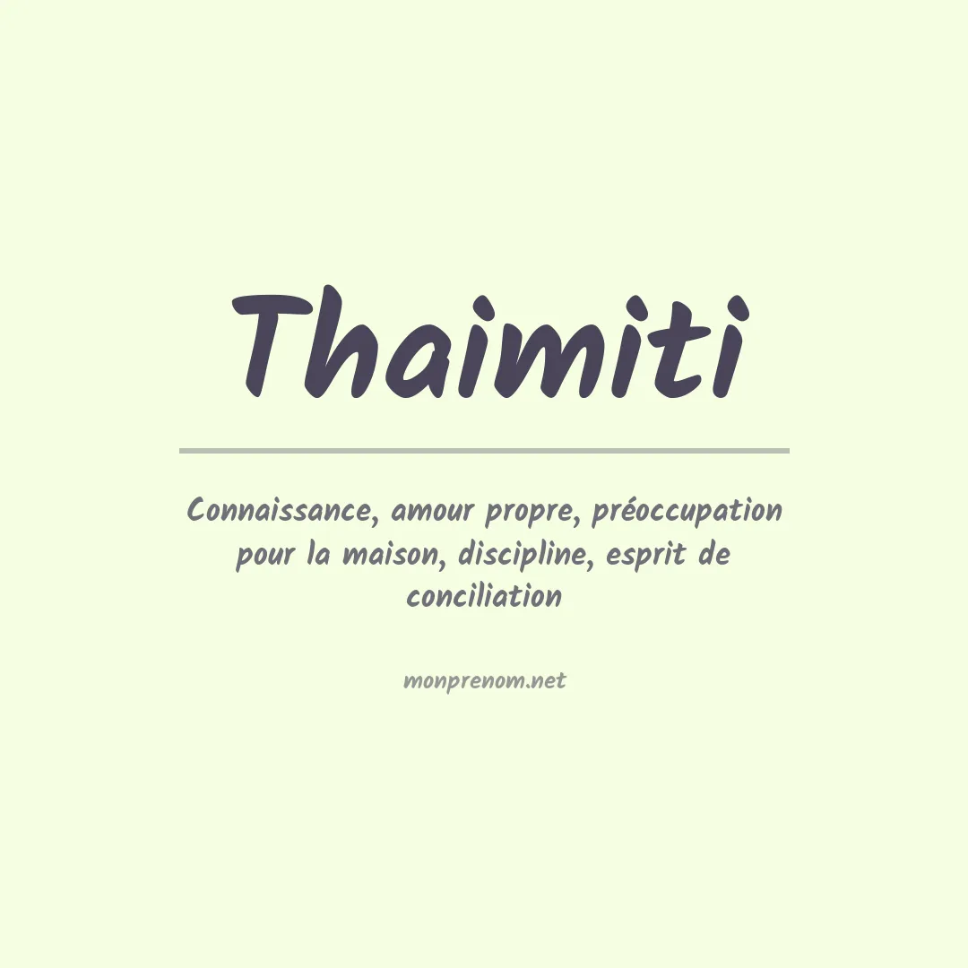 Signification du prénom Thaimiti