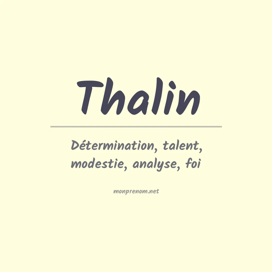 Signification du prénom Thalin