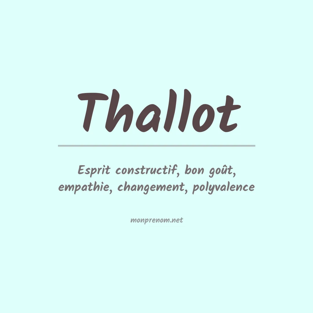 Signification du prénom Thallot