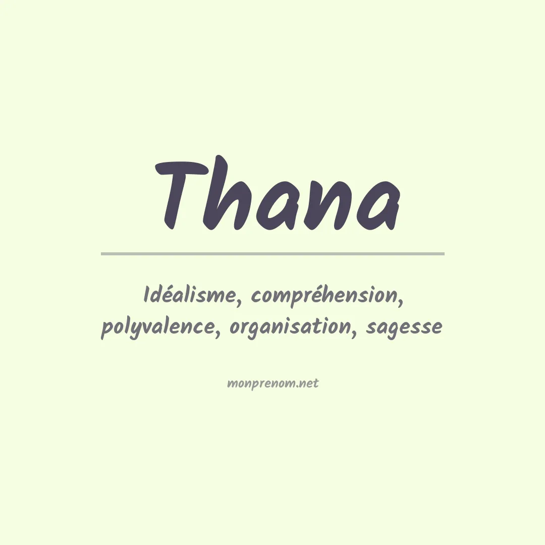 Signification du prénom Thana