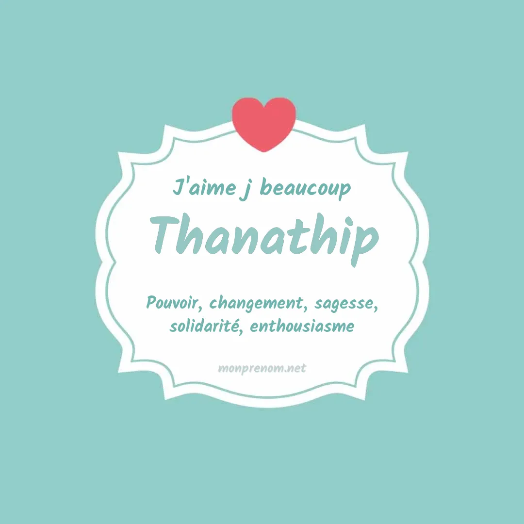 J'aime beaucoup Thanathip