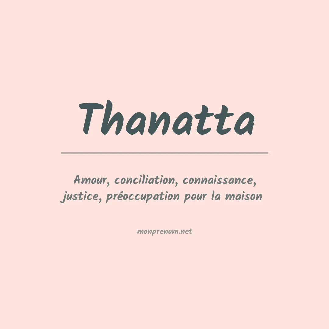 Signification du prénom Thanatta