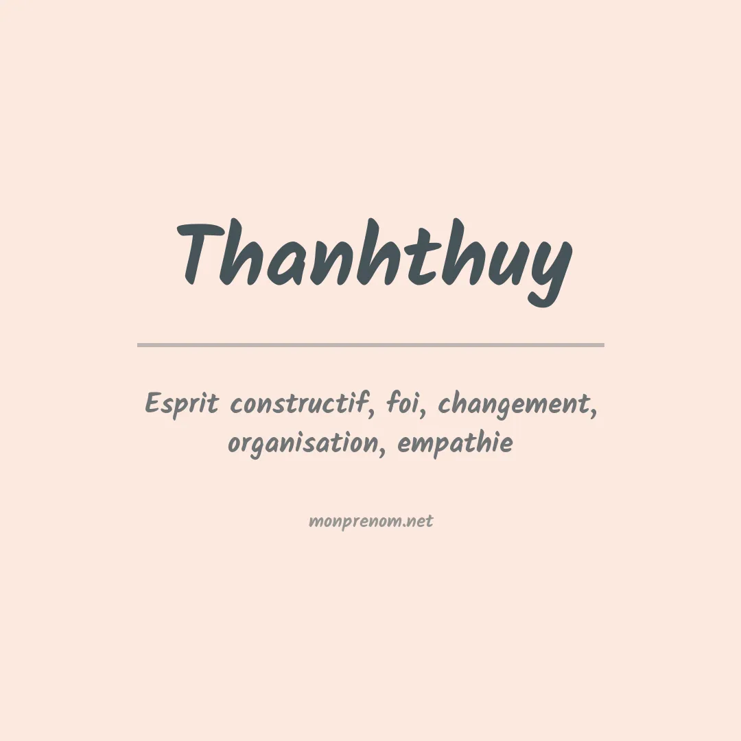 Signification du prénom Thanhthuy