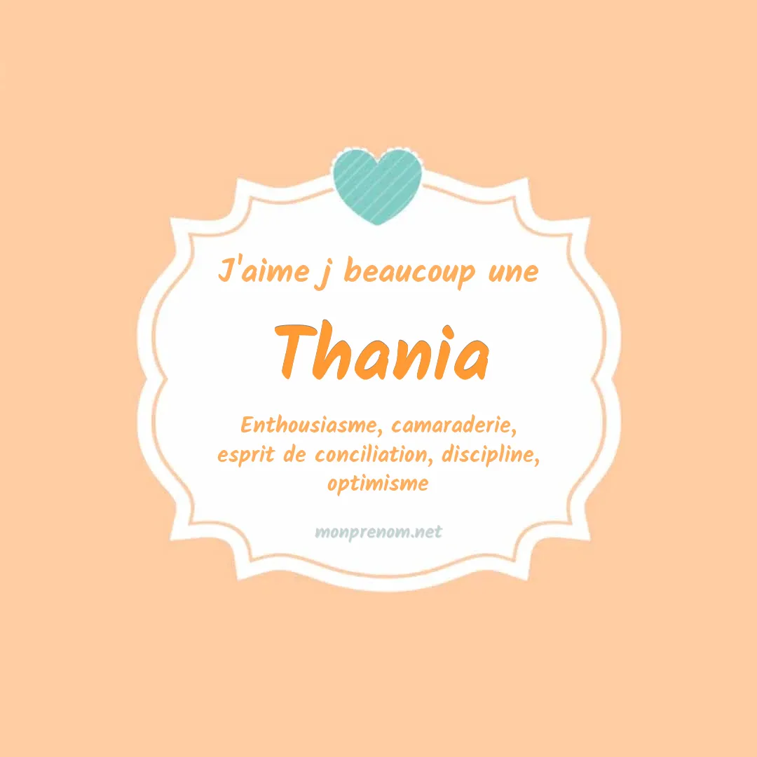 J'aime beaucoup Thania