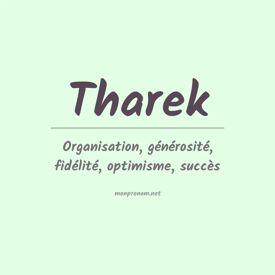 Signification du prénom Tharek