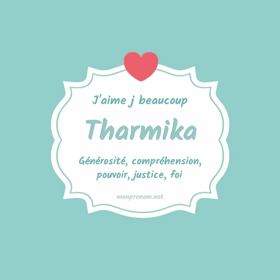J'aime beaucoup Tharmika