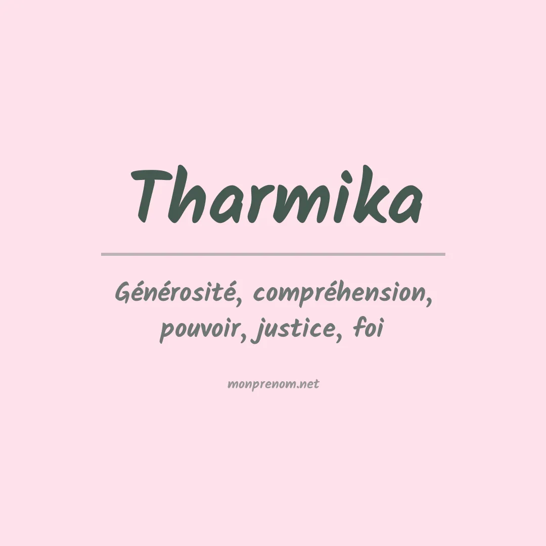 Signification du prénom Tharmika