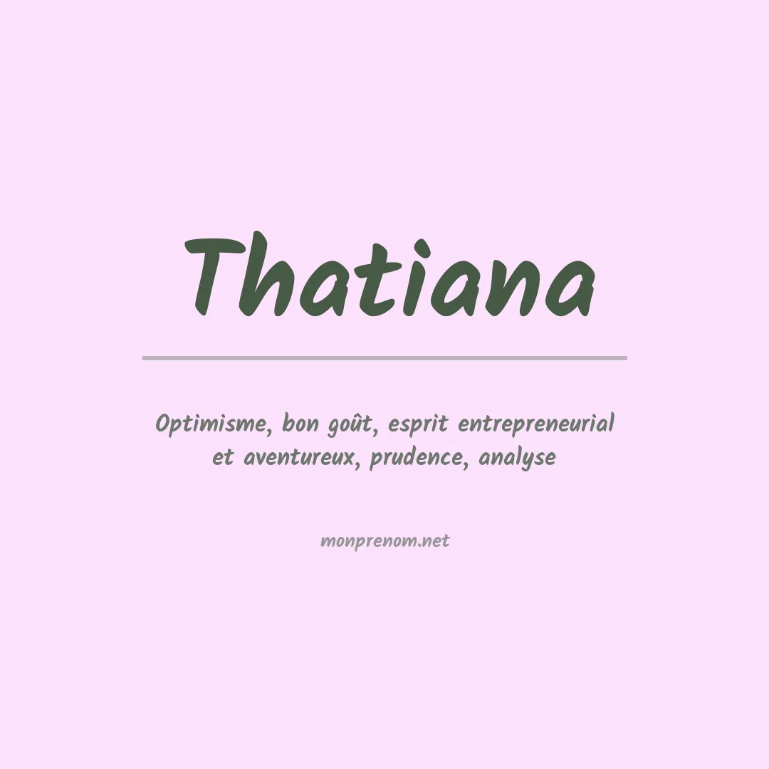 Prénom Thatiana
