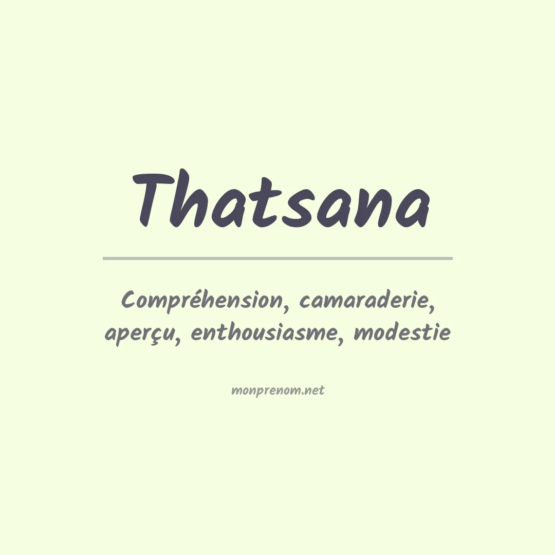 Signification du prénom Thatsana