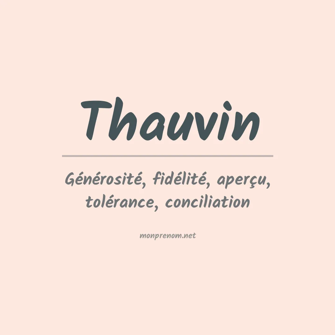 Signification du prénom Thauvin