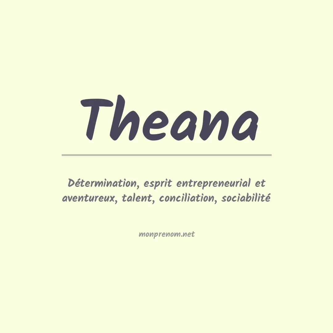 Signification du prénom Theana